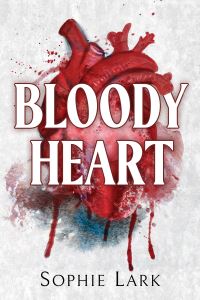 Book Cover for Bloody Heart by Sophie Lark