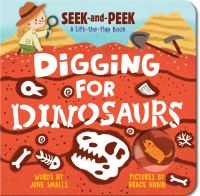 Book Cover for Digging for Dinosaurs by June Smalls
