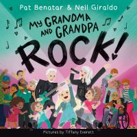 Book Cover for My Grandma and Grandpa Rock! by Pat Benatar, Neil Giraldo