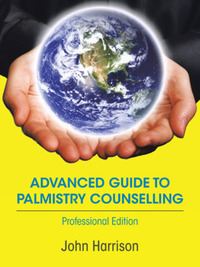 Book Cover for Advanced Guide to Palmistry Counselling by John Harrison