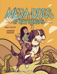 Book Cover for Mega-Dogs of New Kansas by Dan Jolley