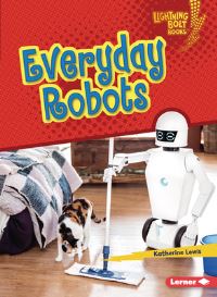 Book Cover for Everyday Robots by Katherine Lewis