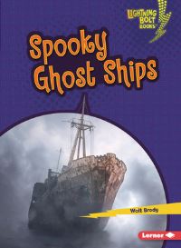 Book Cover for Spooky Ghost Ships by Walt Brody
