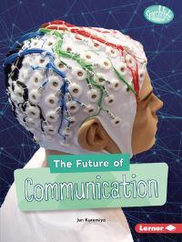 Book Cover for The Future of Communication by Jun Kuromiya