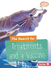 Book Cover for The Search for Treatments and a Vaccine by Margaret J Goldstein
