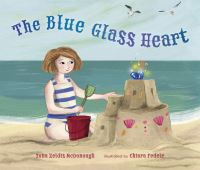 Book Cover for The Blue Glass Heart by Yona Zeldis McDonough
