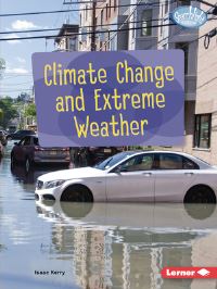 Book Cover for Climate Change and Extreme Weather by Isaac Kerry