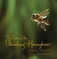 Book Cover for The Case of the Vanishing Honeybees by Sandra Markle