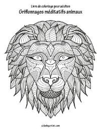 Book Cover for Livre De Coloriage Pour Adultes Griffonnages Méditatifs Animaux 2 by Nick Snels