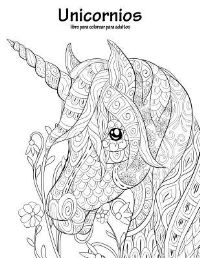 Book Cover for Unicornios Libro Para Colorear Para Adultos 1 by Nick Snels