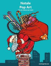 Book Cover for Natale Pop Art Libro Da Colorare Per Adulti 1 by Nick Snels