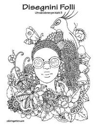 Book Cover for Disegnini Folli Libro Da Colorare Per Adulti 3 by Nick Snels