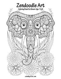 Book Cover for Zendoodle Art Coloring Book for Grown-Ups 1 & 2 by Nick Snels