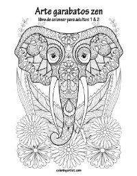 Book Cover for Arte Garabatos Zen Libro Para Colorear Para Adultos 1 & 2 by Nick Snels