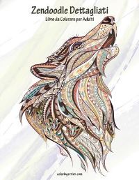Book Cover for Zendoodle Dettagliati Libro Da Colorare Per Adulti 1 by Nick Snels