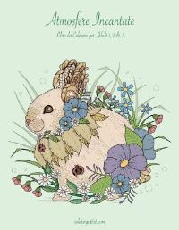 Book Cover for Atmosfere Incantate Libro Da Colorare Per Adulti 1, 2 & 3 by Nick Snels