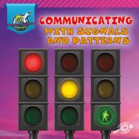 Book Cover for Communicating With Signals and Patterns by Kaitlyn Duling