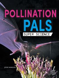 Book Cover for Pollination Pals by Jodie Mangor