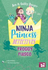 Book Cover for Froggy Fiasco by Kyla Steinkraus
