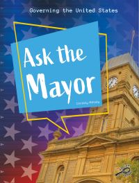 Book Cover for Ask the Mayor by Christy Mihaly