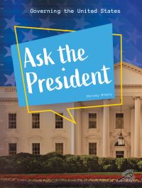 Book Cover for Ask the President by Christy Mihaly