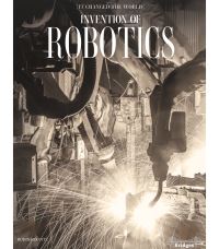 Book Cover for Invention of Robotics by Robin Koontz