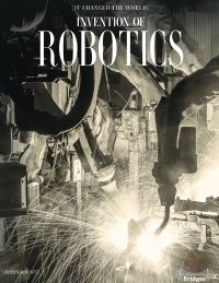 Book Cover for Invention of Robotics by Robin Koontz