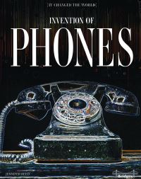 Book Cover for Invention of Phones by Jennifer Reed