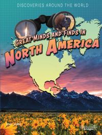 Book Cover for Great Minds and Finds in North America by Mike Downs