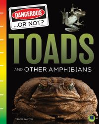 Book Cover for Toads and Other Amphibians by Tracie Santos