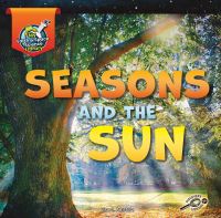 Book Cover for Seasons and the Sun by Lisa J Amstutz