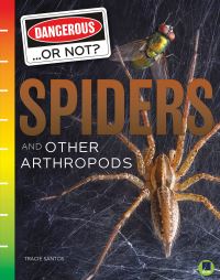 Book Cover for Spiders and Other Arthropods by Tracie Santos