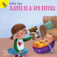 Book Cover for Katie Is a Big Sister by Erin Savory