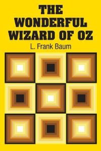 Book Cover for The Wonderful Wizard of Oz by L Frank Baum