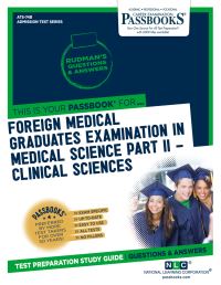 Book Cover for Foreign Medical Graduates Examination In Medical Science (FMGEMS) Part II - Clinical Sciences (ATS-74B) by National Learning Corporation