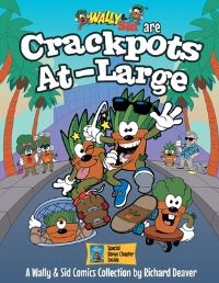 Book Cover for Wally & Sid Are Crackpots At-Large by Richard Deaver