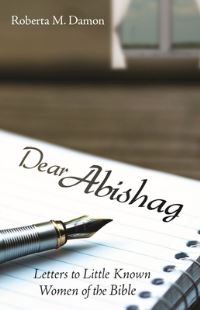 Book Cover for Dear Abishag by Roberta McBride Damon