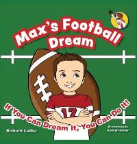 Book Cover for Max's Football Dream by Richard Ludka