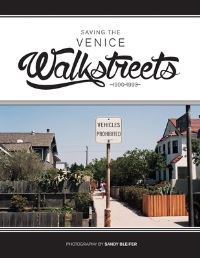 Book Cover for Saving the Venice Walkstreets by Sandy Bleifer