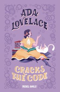 Book Cover for Ada Lovelace Cracks the Code by Corinne Purtill