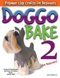 Book Cover for DOGGO BAKE 2 For Beginners! by Joan Cabarrus