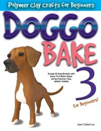 Book Cover for DOGGO BAKE 3 For Beginners! by Joan Cabarrus