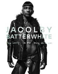 Book Cover for Jacolby Satterwhite by Jacolby Satterwhite, Elizabeth Chodos, Andrew Durbin, Sasha Bonét, Malik Gaines, Jane Harris, Legacy Russell, Kimberly Drew