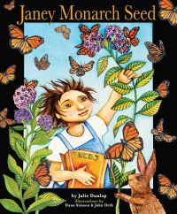 Book Cover for Janey Monarch Seed by Julie Dunlap, Dana Simson