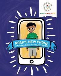 Book Cover for Noah's New Phone by Educate Empower Kids, Dina Alexander