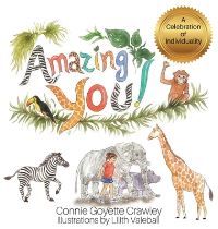 Book Cover for Amazing YOU! A Celebration of Individuality by Connie Goyette Crawley