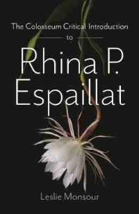 Book Cover for The Colosseum Critical Introduction to Rhina P. Espaillat by Leslie Monsour