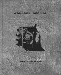 Book Cover for Wallace Berman by Tosh Berman, Andrew Lampert, Saul Ostrow, David Totah, Anne Waldman