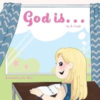 Book Cover for God Is... by J L Smith