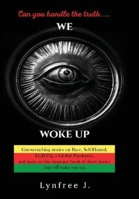 Book Cover for We Woke Up by Lynfree J